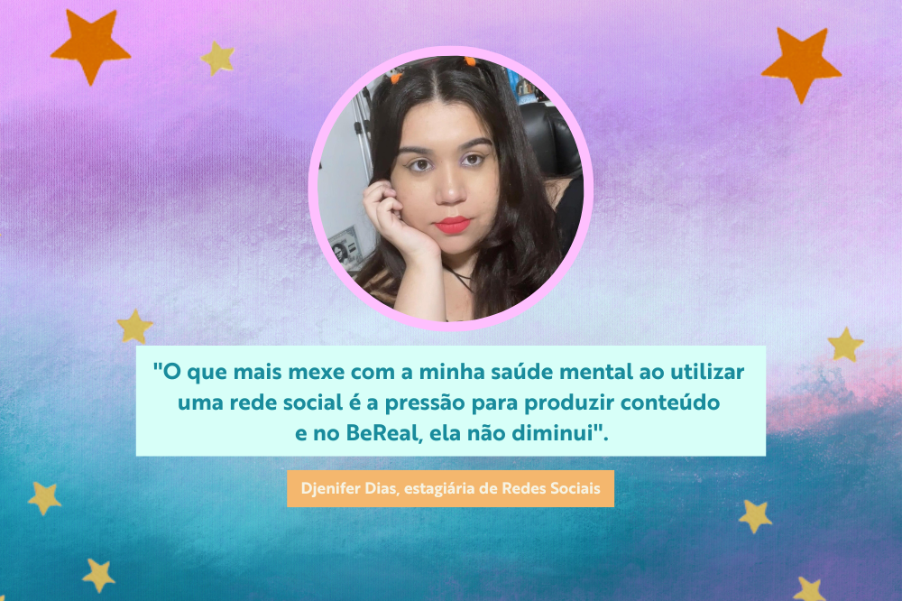 Djenifer Dias, estagiária de redes sociais da Capricho, sobre BeReal