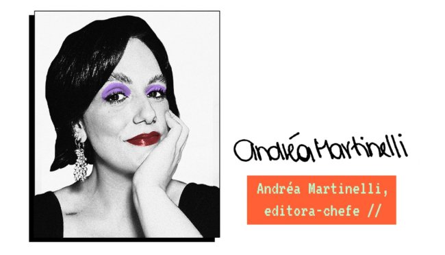 assinatura editora-chefe dea martinelli assinatura editora-chefe dea martinelli